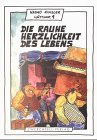 Die Rauhe Herzlichkeit des Lebens Books