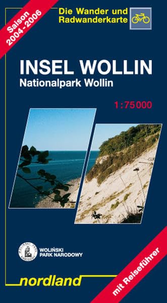 Insel Wollin - Nationalpark Wollin: 1:75000, Wander- und Radwanderkarte. 2004-2006: Nationalpark Wollin. Die Wander- und Radwanderkarte. Mit Reiseführer (Deutsche Ostseeküste) Leisure, Home & Garden
