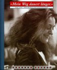 Mein Weg dauert länger: Elke Lang - Regisseurin und Schauspielerin Film, Art & Culture