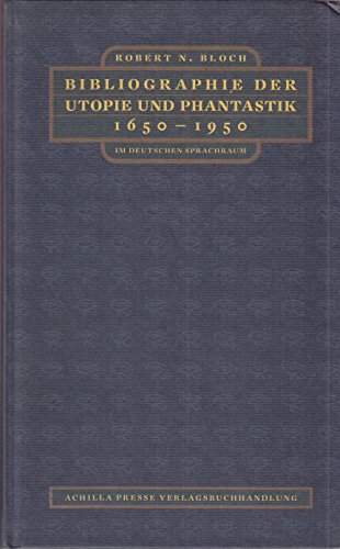 Bibliographie der Utopie und Phantastik 1650-1950 im deutschen Sprachraum Contemporary literature