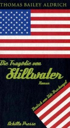 Die Tragödie von Stillwater: Roman Contemporary literature