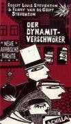 Der Dynamitverschwörer: Weitere Neue Arabische Nächte Historical Fiction