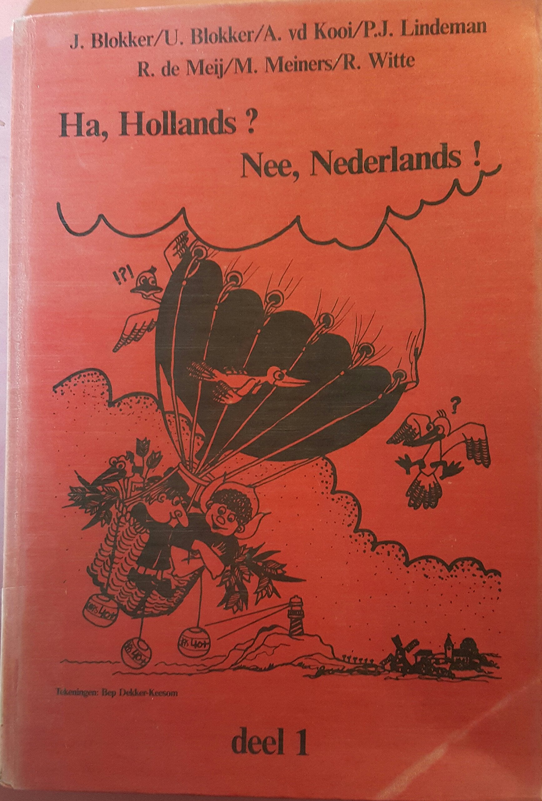 Ha, Hollands? Nee, Nederlands! Deel 1 - Lehrbuch Learning & Reference