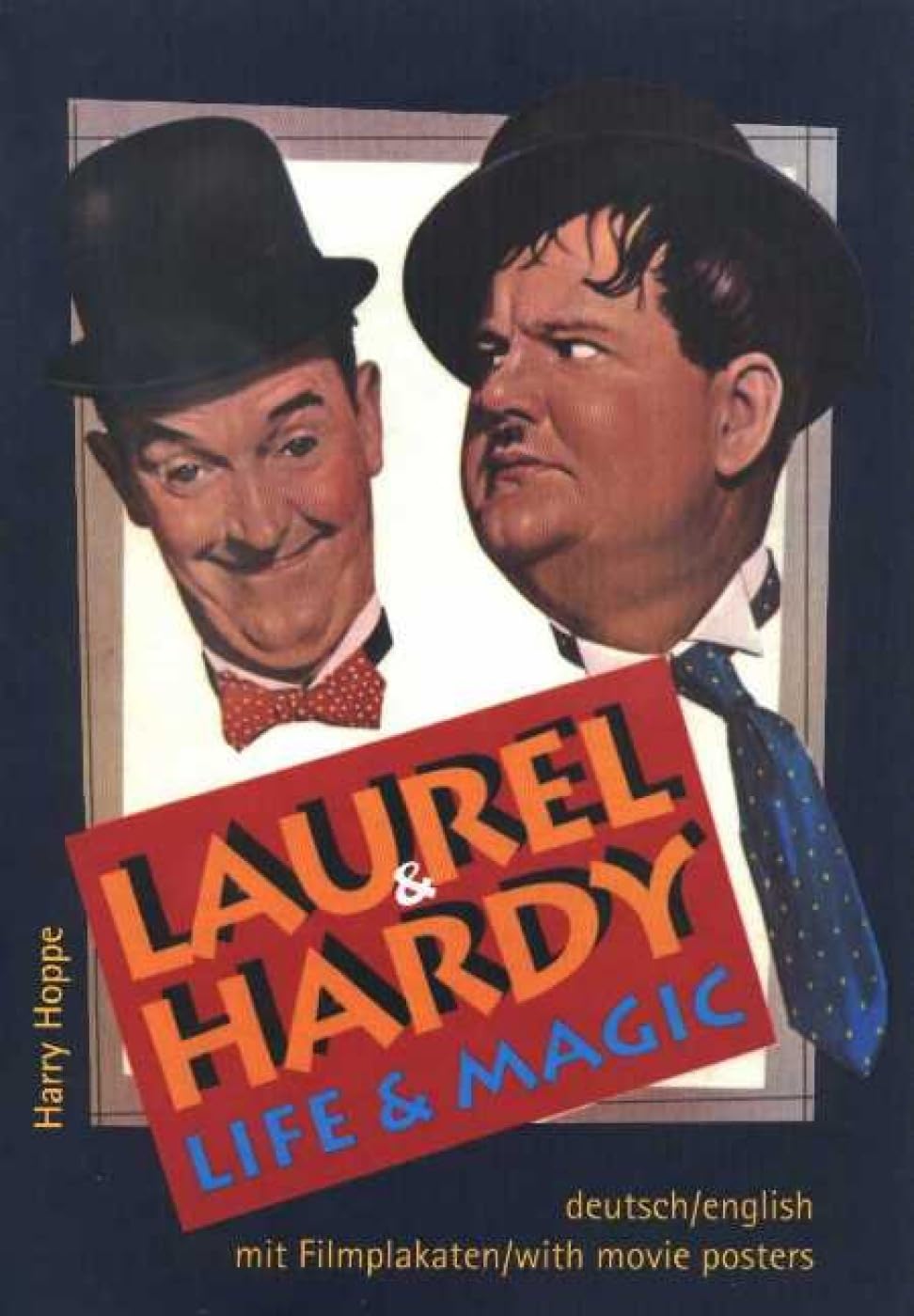 Laurel & Hardy: Life & Magic: Life & Magic, Revised Edition Pop culture Books