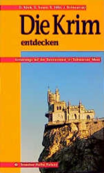 Die Krim entdecken: Unterwegs auf der Sonneninsel im Schwarzen Meer (Trescher-Reiseführer) Travel