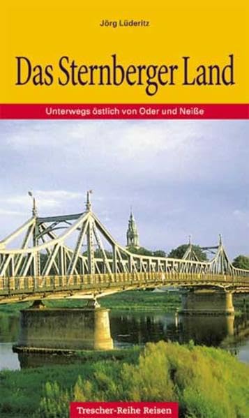 Das Sternberger Land: Unterwegs östlich von Oder und Neiße (Trescher-Reiseführer) Leisure, Home & Garden