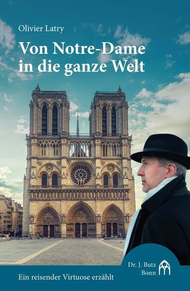 Von Notre-Dame in die ganze Welt: Ein reisender Virtuose erzählt Arts & Music