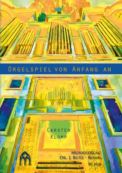 Orgelspiel von Anfang an - Band 2 Arts & Music