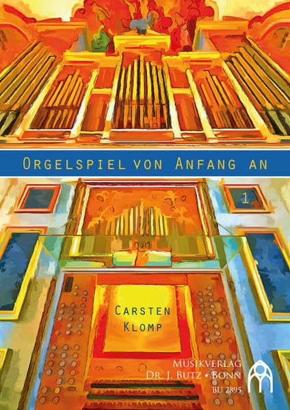 Orgelspiel von Anfang an - Band 1: Orgelschule für Anfänger Arts & Music