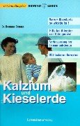 Kalzium und Kieselerde: Warum Kieselerde so wichtig ist. Hilfe bei Allergien und Osteoporose. Verbesserung der Immunfunktionen. Mit leckeren Rezepten Medicine