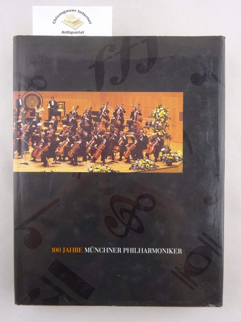 100 Jahre Münchner Philharmoniker Professional & Reference Books