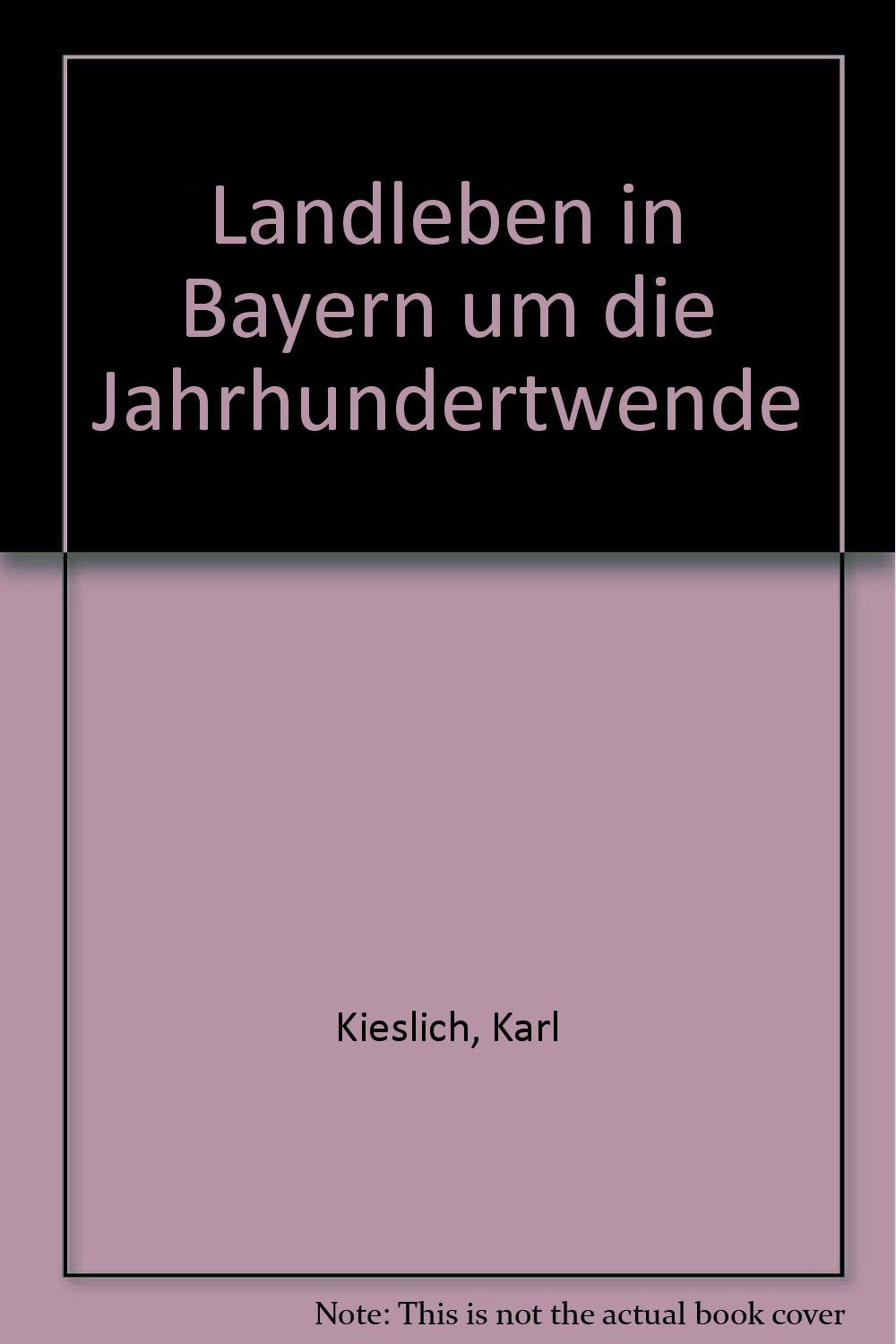 Landleben in Bayern um die Jahrhundertwende Books
