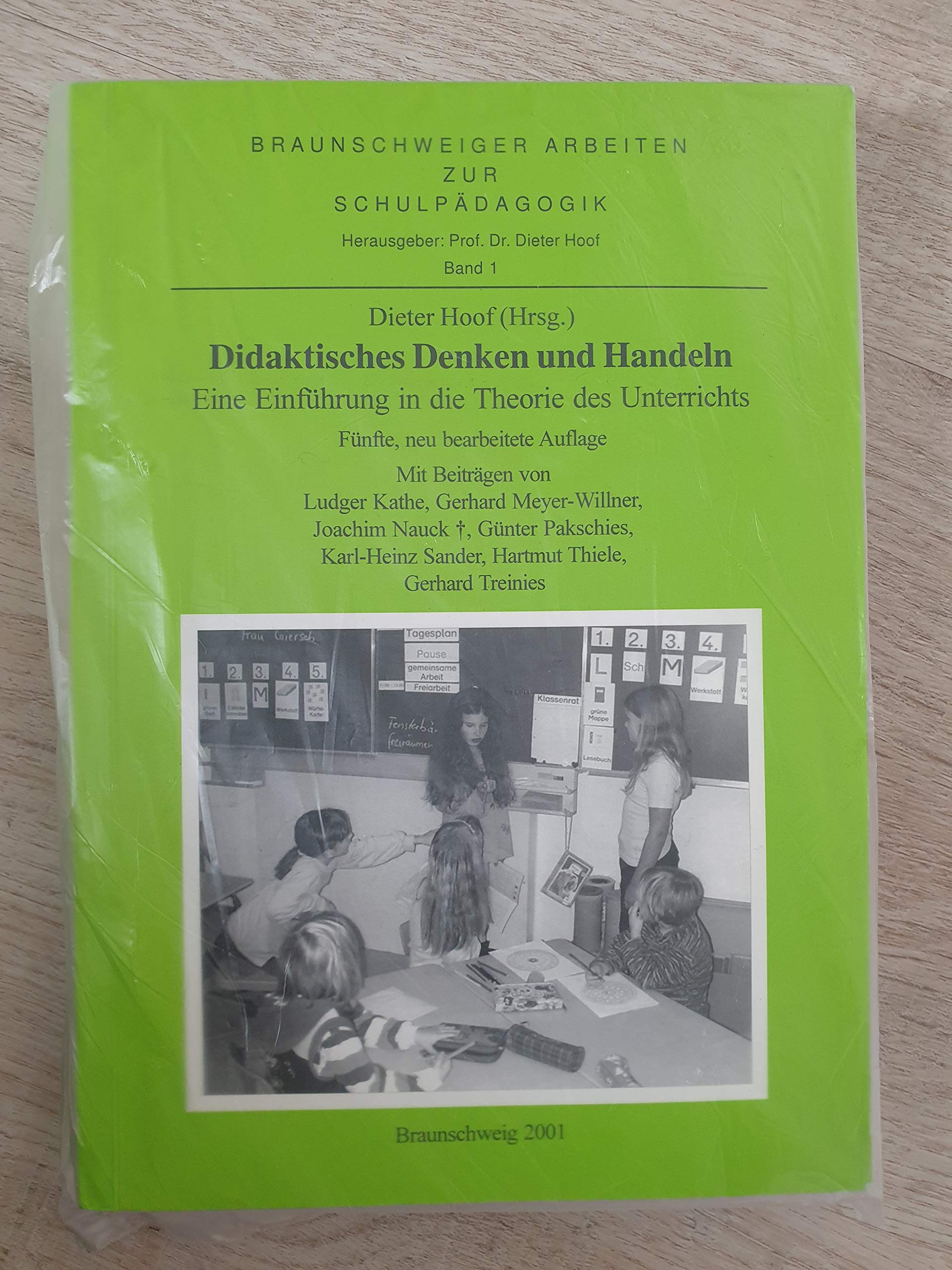 Didaktisches Denken und Handeln: Eine Einführung in die Theorie des Unterrichts Books