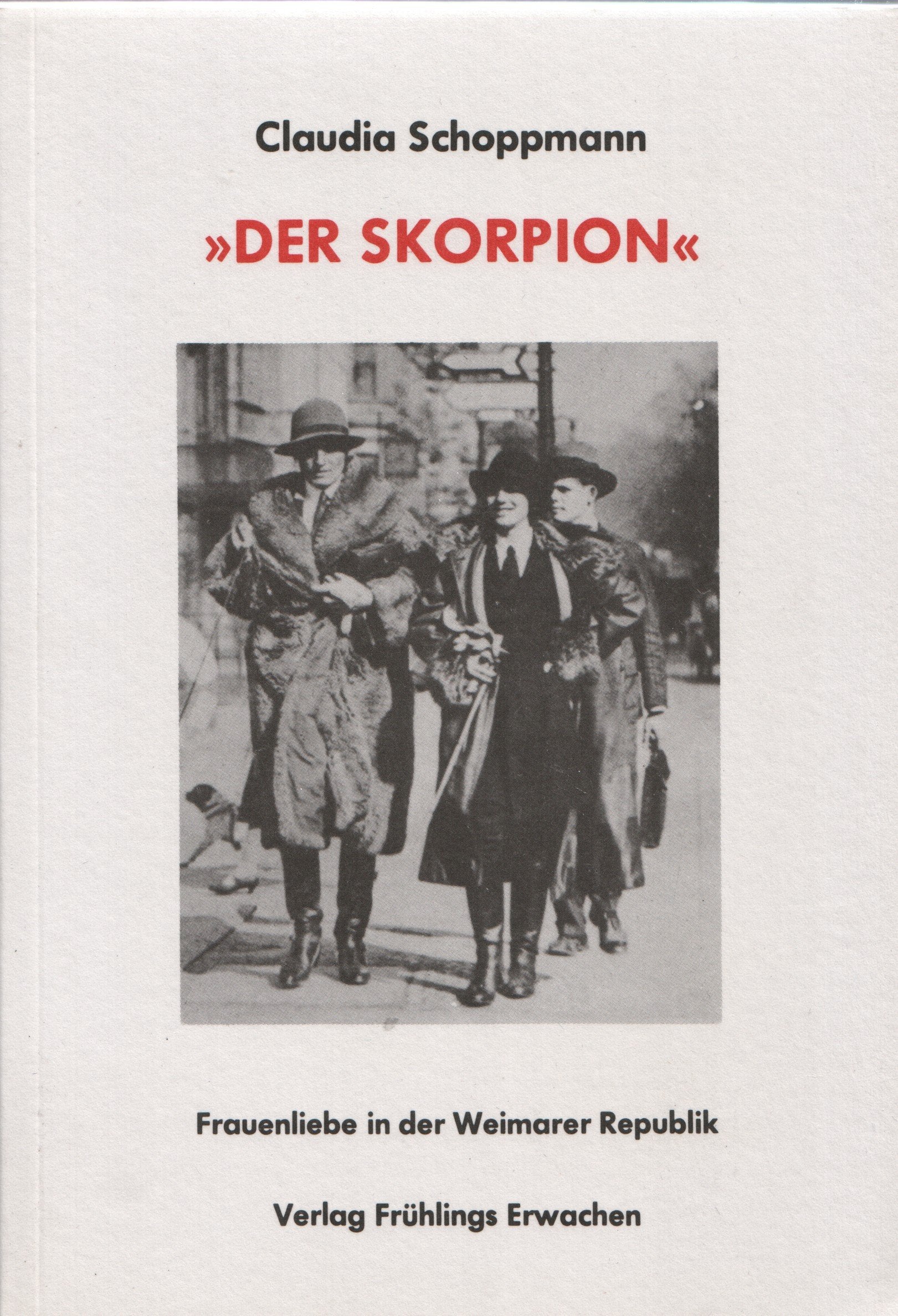 Der Skorpion. Frauenliebe in der Weimarer Republik book