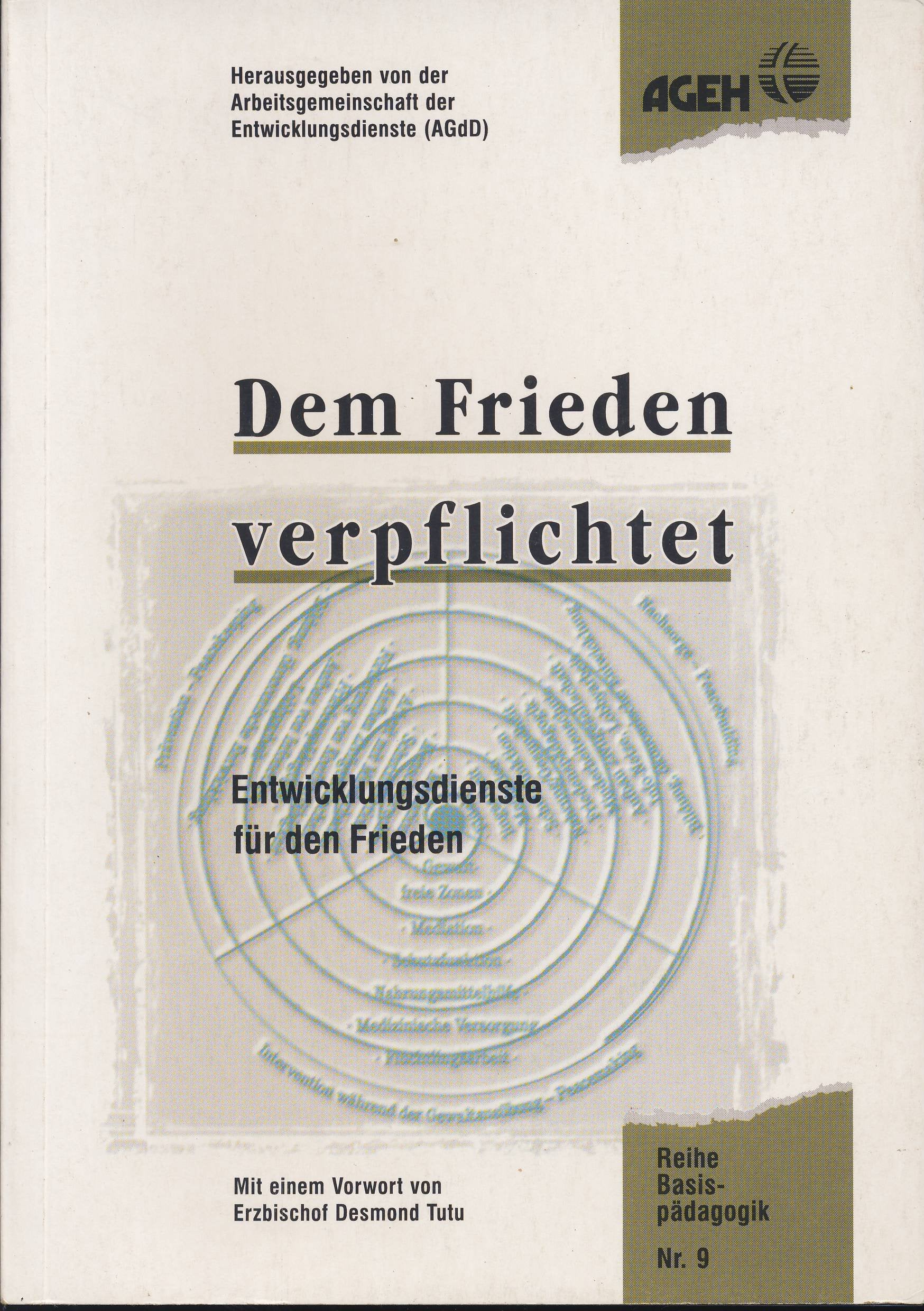 Dem Frieden verpflichtet: Entwicklungsdienste für den Frieden Books