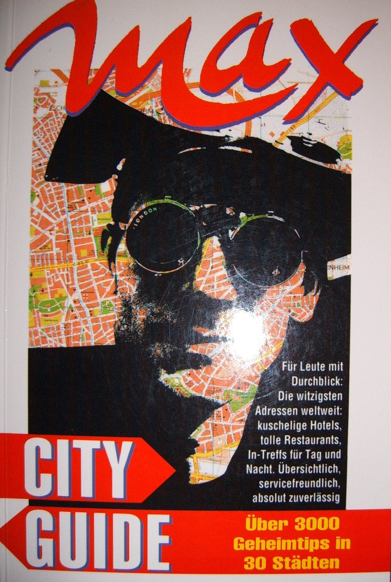 Max City Guide. (7095 260). Über 3000 Geheimtips in 30 Städten Travel