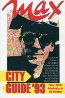 Max City Guide '93. Über 3000 Geheimtips in 30 Städten Travel