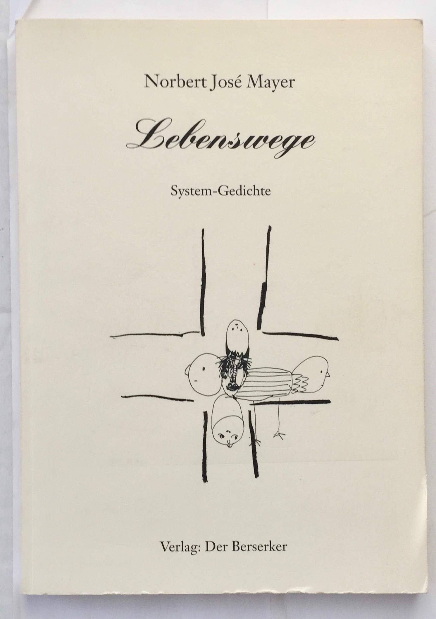 Lebenswege: System-Gedichte Lifestyle Books