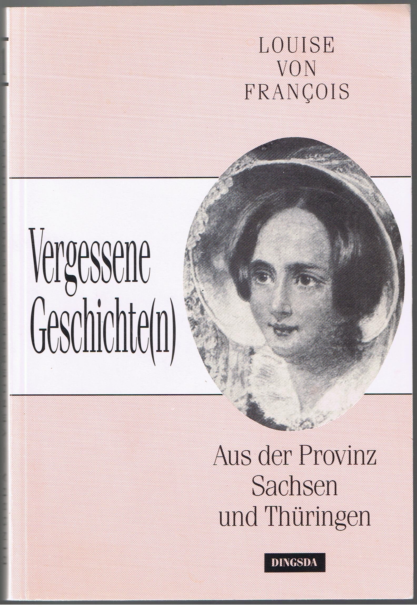 Vergessene Geschichte(n): Aus der Provinz Sachsen und Thüringen Politics & History