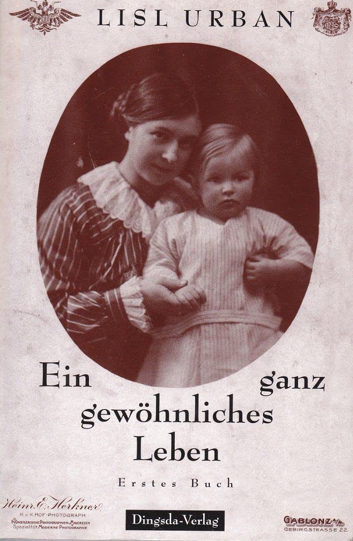 Ein ganz gewöhnliches Leben - Band 1. Memories