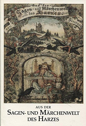 Aus der Sagen- und Märchenwelt des Harzes, Bd.1 Fairy Tales & Legends