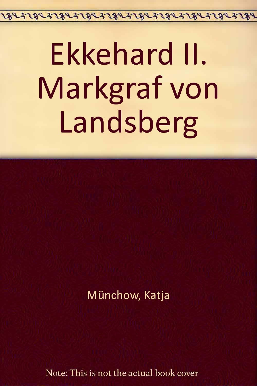 Ekkehard II. Markgraf von Landsberg book