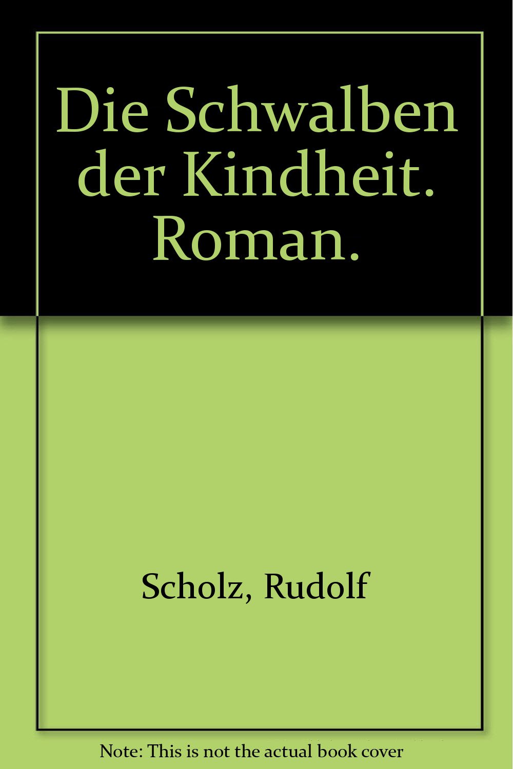 Die Schwalben der Kindheit. Ein Schlesienroman Fiction