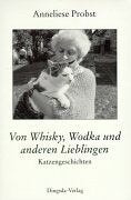 Von Whisky, Wodka und anderen Lieblingen. book