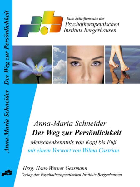Der Weg zur Persönlichkeit: Menschenkenntnis von Kopf bis Fuß Lifestyle