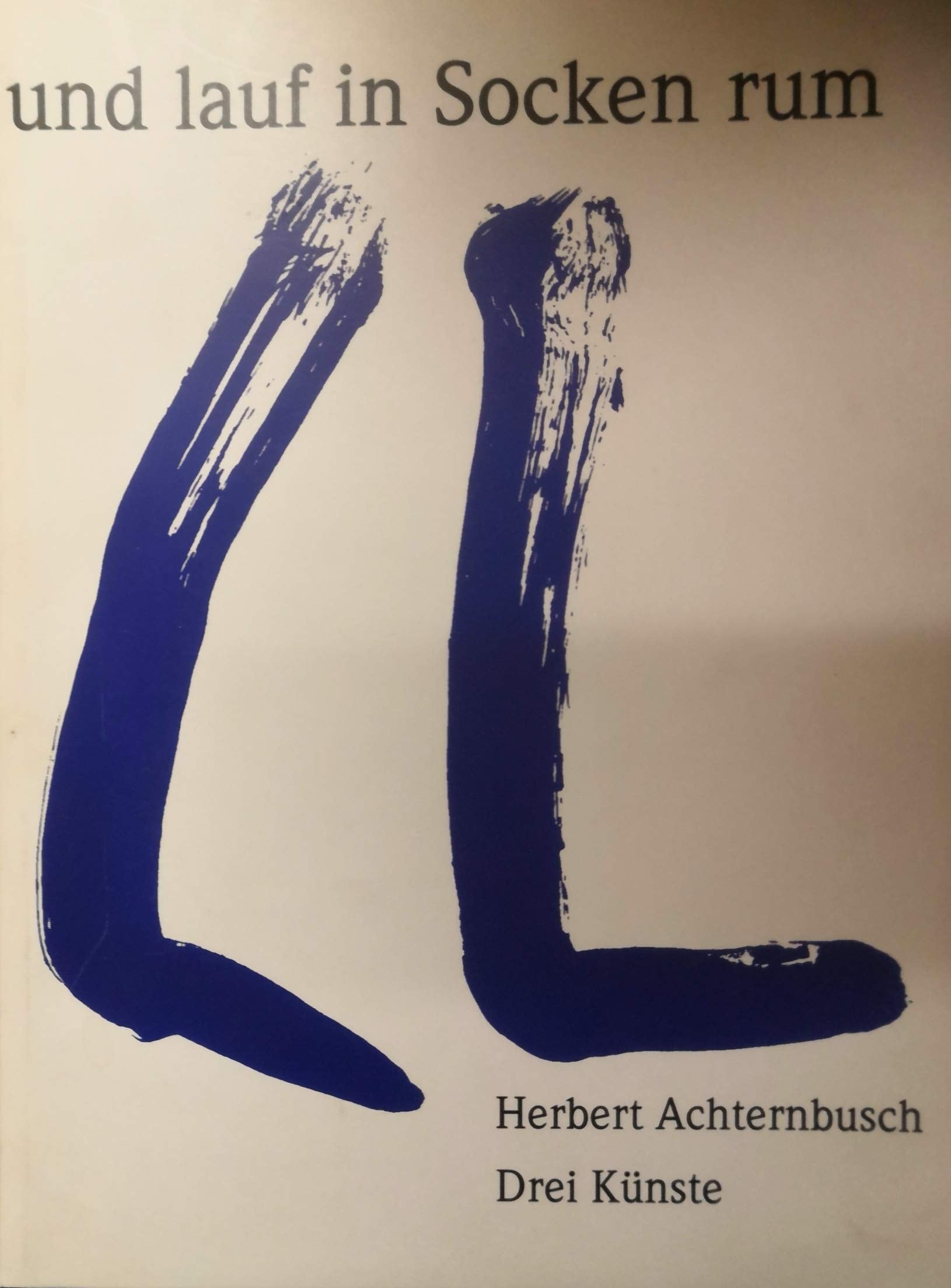 Herbert Achternbusch. Drei Künste Books