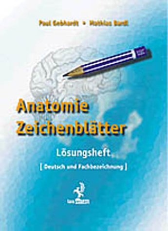 Anatomie Zeichenblätter: Lösungsheft Medicine