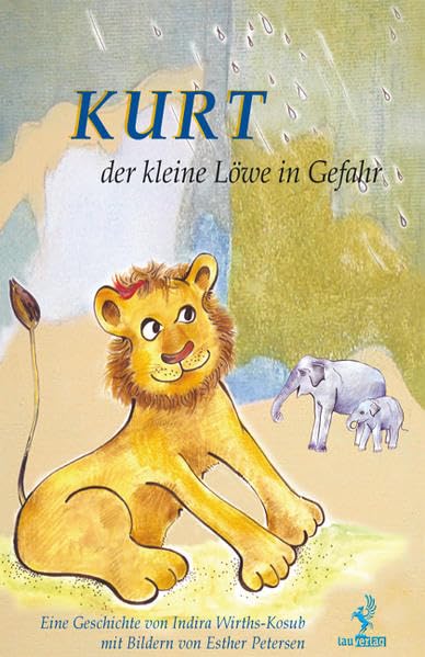 Kurt der kleine Löwe in Gefahr Children's books