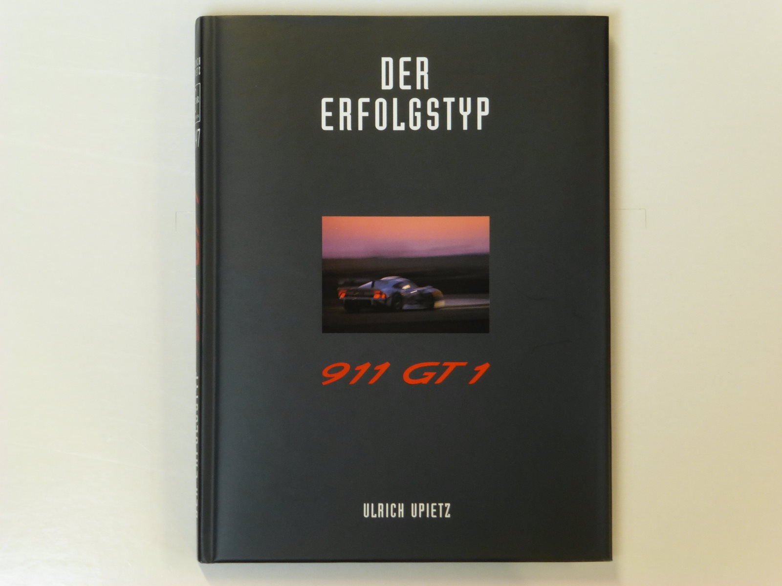 Der Erfolgstyp 911 GT1, Bd.1 (C Car Edition) Leisure & Fun