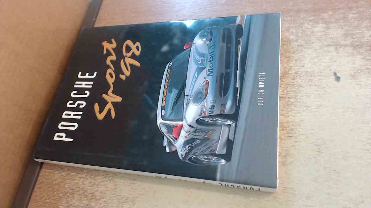 Porsche Sport '98: offizielles Porsche Motorsport Jahrbuch Leisure & Fun