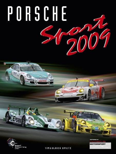 Porsche Sport 2009: Porsche Motorsport Leisure & Fun