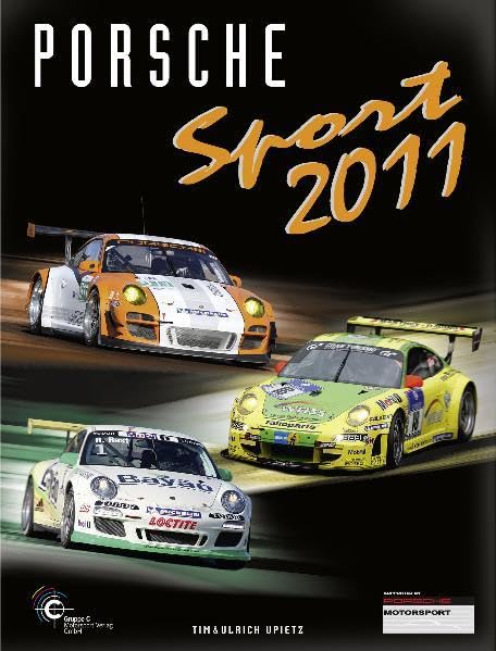 Porsche Sport 2011 (Porsche Motorsport) Leisure & Fun