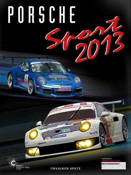 Porsche Sport 2013 (Porsche Motorsport) Leisure & Fun