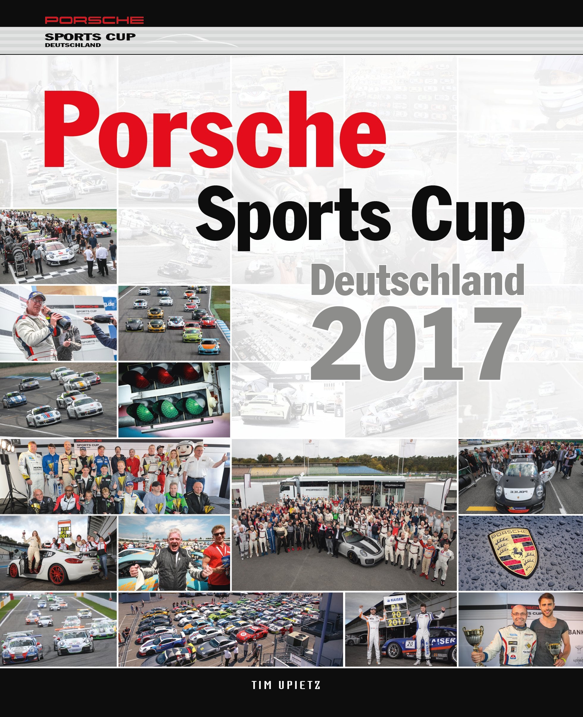 Porsche Sports Cup Deutschland 2017 Leisure & Fun