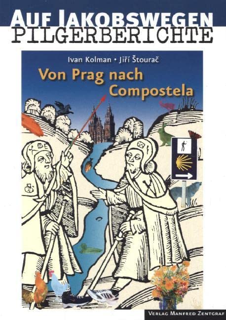 Product Image: Von Prag nach Compostela (Pilgerberichte)