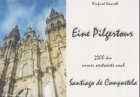 Eine Pilgertour - 2300 km immer westwärts nach Santiago de Compostela Leisure, Home & Garden