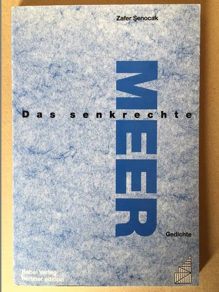 Das senkrechte Meer: Gedichte (Livre en allemand) book