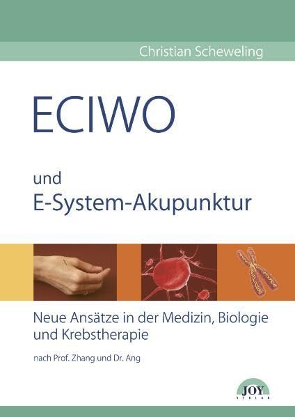 ECIWO und Embryo-System-Akupunktur Medicine