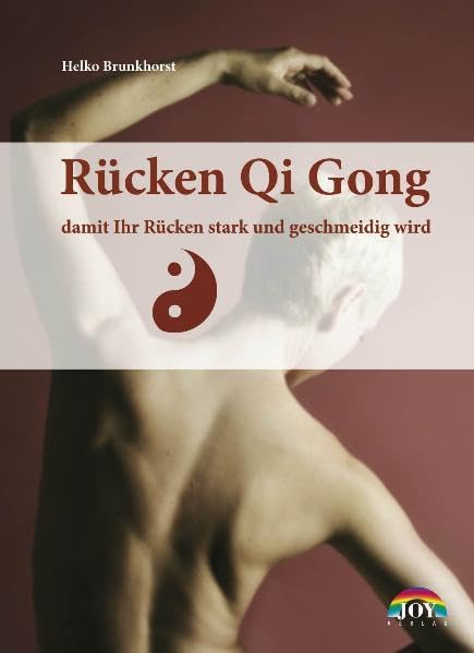 Rücken Qi Gong: Damit Ihr Rücken stark und geschmeidig wird Health, Nutrition & Fitness