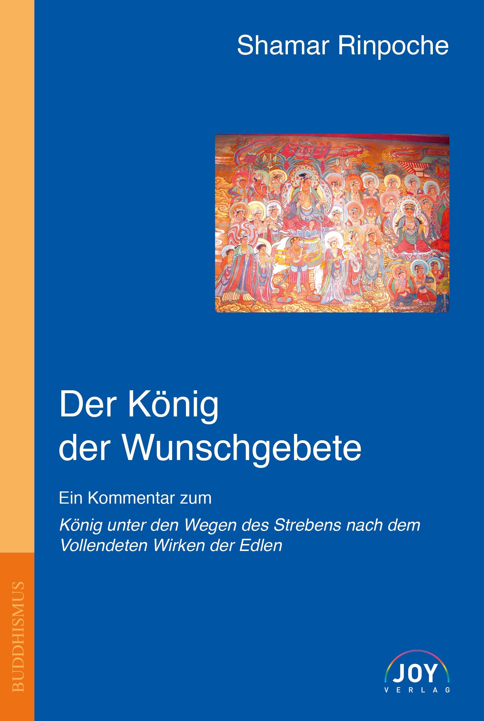 Der König der Wunschgebete Religion & Esotericism
