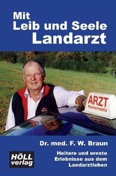 Mit Leib und Seele Landarzt book