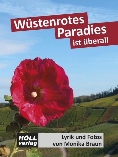 Wüstenrotes Paradies ist überall Poetry