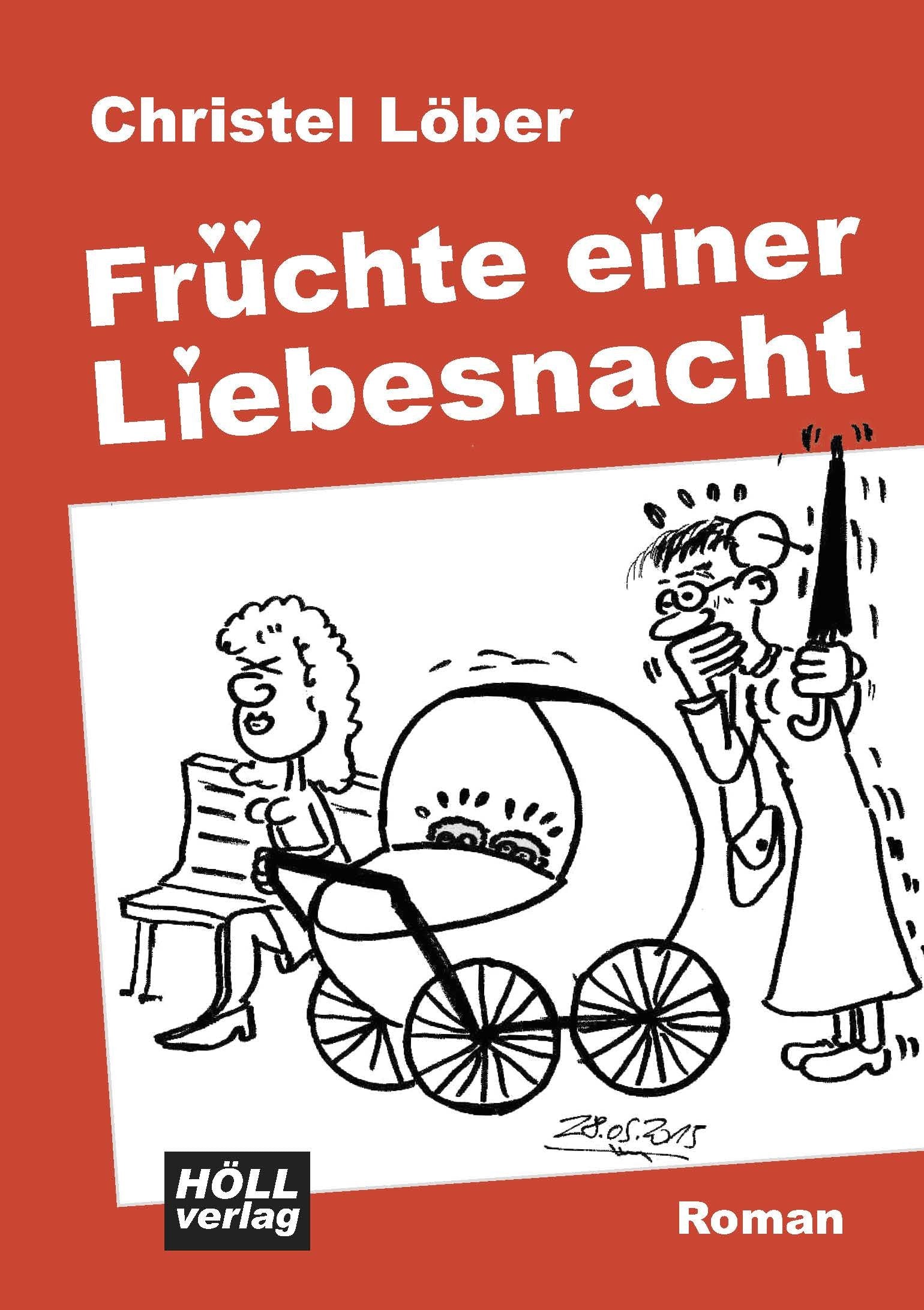 Früchte einer Liebesnacht: Roman Humour & Satire
