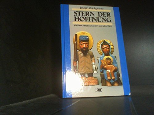 Stern der Hoffnung. Weihnachtsgeschichten aus aller Welt Books
