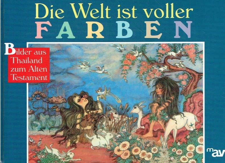 Die Welt ist voller Farben: Bilder aus Thailand zum Alten Testament Books