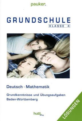 Lösungsheft Grundschule Klasse 4 Baden-Württemberg: Übungsaufgaben Deutsch - Mathe Books